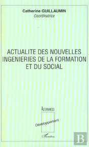 Actualite Des Nouvelles Ingenieries De La Formation Et Du Social