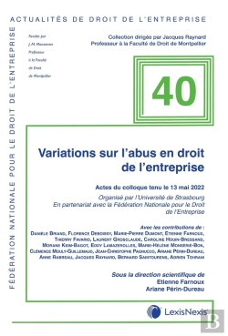 Bertrand.pt - Actualité Du Droit De L'Entreprise Tome 40 : Variations Sur L'Abus En Droit De L'Entreprise