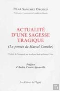 Bertrand.pt - Actualite D'Une  Sagesse Tragique ; La Pensee De Marcel Conche