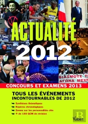 Actualite Et Culture Generale 2012 Pour Le Concours 2013