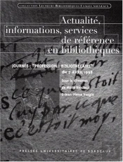 Actualité, Informations, Services De Référence En Bibliothèques