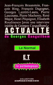 Actualité ; Le Normal Et Le Pathologique