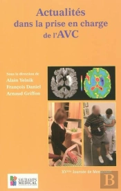 Actualités Dans La Prise En Charge De L'Avc