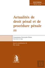 Actualites De Droit Penal Et De Procedure Penale - Cup 69 - 6 Fevrier 04