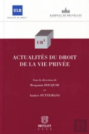 Actualités Du Droit De La Vie Privée