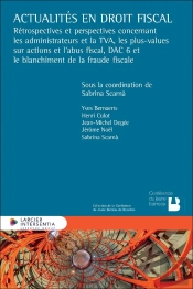 Actualités En Droit Fiscal : Rétrospectives Et Perspectives