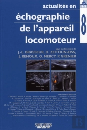 Actualités En Échographie De L'Appareil Locomoteur Tome 8