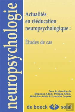 Bertrand.pt - Actualités En Rééducation Neuropsychologique : Études De Cas