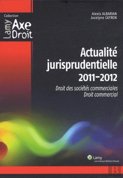 Bertrand.pt - Actualites Jurisprudentielles 2011/2012