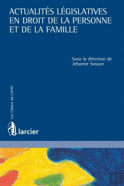 Bertrand.pt - Actualités Législatives En Droit De La Personne Et De La Famille