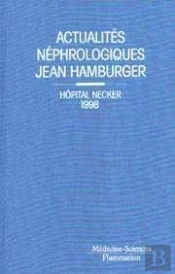 Actualites Nephrologiques De L'Hopital Necker 1998