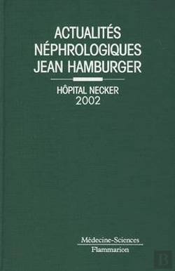 Bertrand.pt - Actualites Nephrologiques De L'Hopital Necker ; Edition 2002