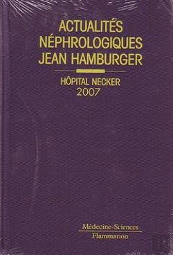 Bertrand.pt - Actualites Nephrologiques Jean Hamburgerhopital Necker 2007