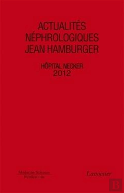 Bertrand.pt - Actualites Nephrologiques Jean Hamburgerhopital Necker 2012