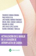 Actualizacion En El Manejo De La Luxacion De Artroplastia De Cadera