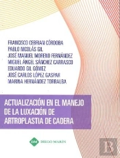 Actualizacion En El Manejo De La Luxacion De Artroplastia De Cadera