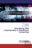 Actualizing Dna Cryptography In Distributed Computing