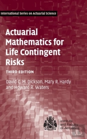 Actuarial Mathematics For Life Contingent Risks