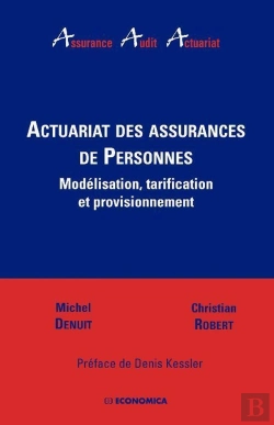 Bertrand.pt - Actuariat Des Assurances De Personnes ; Modélisation, Tarification Et Provisionnement