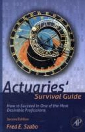Actuaries' Survival Guide
