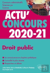 Actu'Concours ; Droit Public ; Cours Et Qcm (Édition 2020/2021)