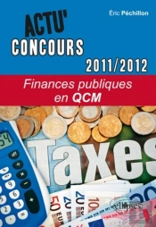 Actu'Concours : Finances Publiques En Qcm (2011-2012)