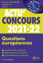 Actu'Concours ; Questions Européennes 2021-2022 ; Cours Et Qcm (Édition 2021/2022)