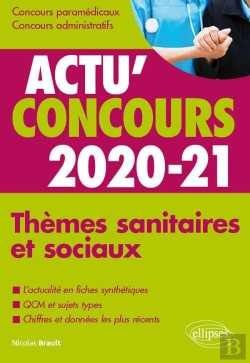 Bertrand.pt - Actu'Concours ; Thèmes Sanitaires Et Sociaux ; Cours Et Qcm (Édition 2020/2021)