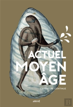Bertrand.pt - Actuel Moyen Age ; L'Histoire Continue