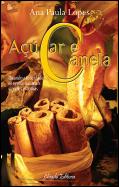 Açúcar e Canela