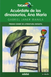 Acuérdate De Los Dinosaurios, Ana María