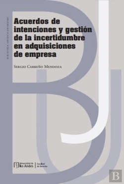 Bertrand.pt - Acuerdos De Intenciones Y Gestión De La Incertidumbre En Adquisiciones De Empresa