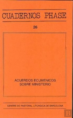 Bertrand.pt - Acuerdos Ecuménicos Sobre Ministerio