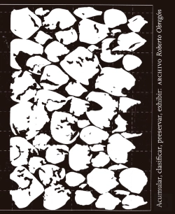 Bertrand.pt - Acumular, Clasificar, Preservar, Exhibir: Archivo Roberto Obregon