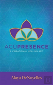 Acupresence