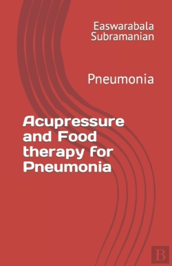 Bertrand.pt - Acupressure And Food Therapy For Pneumonia
