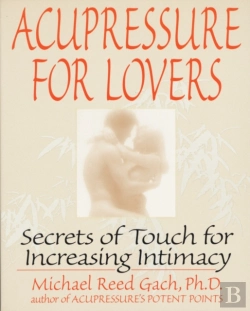 Bertrand.pt - Acupressure For Lovers