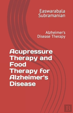 Bertrand.pt - Acupressure Therapy And Food Therapy For Alzheimer'S Disease