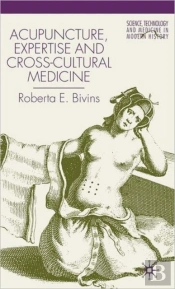 Acupuncture, Expertise And Cross-Cultural Medicine