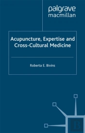 Acupuncture, Expertise And Cross-Cultural Medicine