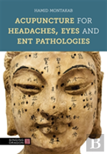 Acupuncture For Headaches, Eyes And Ent Pathologies