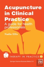 Acupuncture In Clinical Practice