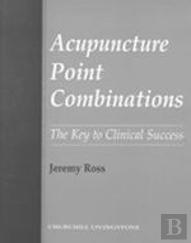 Acupuncture Point Combinations