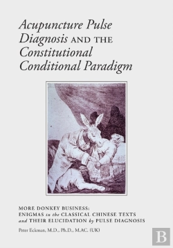 Bertrand.pt - Acupuncture Pulse Diagnosis And The Constitutional Conditional Paradigm