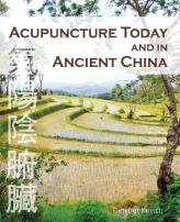 Acupuncture Today And In Ancient China
