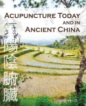 Acupuncture Today And In Ancient China