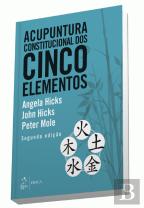 Acupuntura Constitucional dos Cinco Elementos