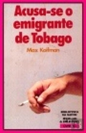 Acusa-Se o Emigrante de Tobago