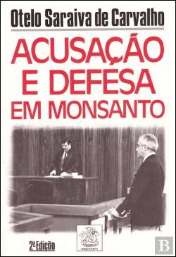 Bertrand.pt - Acusação e Defesa em Monsanto