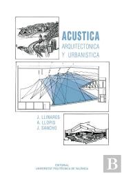 Acústica Arquitectónica Y Urbanística